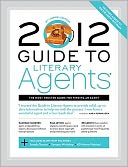 2012 Guide to Literary Agents