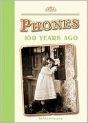 Phones 100 Years Ago