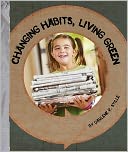 Changing Habits, Living Green