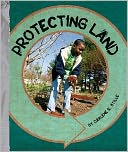 Protecting Land