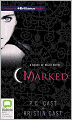 Marked (House of Night Series #1)