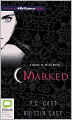 Marked (House of Night Series #1)