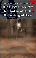 The Shadow of the Rat & the Tangled Skein