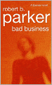 Bad Business (Spenser Series #31)