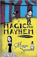 Magic and Mayhem