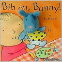 Bib on, Bunny