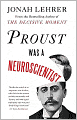 Proust Was a Neuroscientist