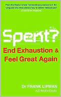Spent?: End Exhaustion & Feel Great Again