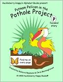 Putnam Pelican in the Pothole Project