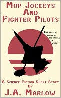 Mop Jockeys and Fighter Pilots