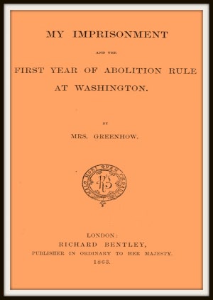 My Imprisonment and the First Year of Abolition Rule at Washington