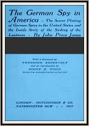 The German Spy in America