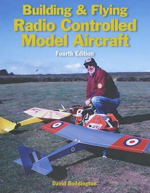 Building and Flying Radio Controlled Model Aircraft