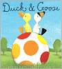 Duck and Goose