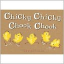 Chicky Chicky Chook Chook