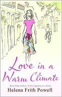 Love in a Warm Climate: A Novel about the French Art of Having Affairs