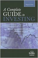 A Complete Guide to Investing