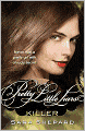 Killer (Pretty Little Liars Series #6)