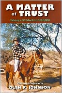 A Matter of Trust: Taking a $2 Stock to $140,000