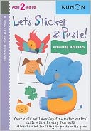 Let's Sticker and Paste Amazing Animals