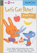 Let Cut Paper! Food Fun