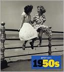 Decades of the 20th Century: 1950's