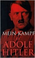 Mein Kampf : My Struggle: Unexpurgated Edition, Two Volumes in One: a Retrospect/The National Socialist Movement