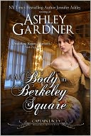 A Body in Berkeley Square (Captain Lacey Regency Mysteries #5)