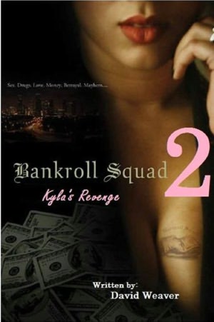 Bankroll Squad 2: Kyla