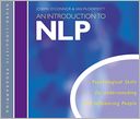 An Introduction to Nlp: Psychological Skills for Understanding and Influencing People