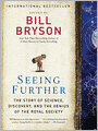 Seeing Further: The Story of Science, Discovery, and the Genius of the Royal Society