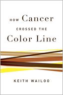 How Cancer Crossed the Color Line
