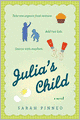 Julia's Child: A Novel