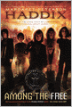 Among the Free (Turtleback School & Library Binding Edition)