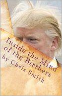 Inside the Mind of the Birthers