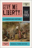 Give Me Liberty!: An American History