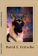 download The Dog is My Shepherd book