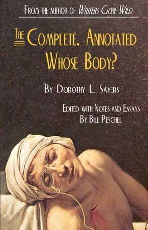The Complete, Annotated Whose Body?