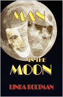 Man In The Moon by Linda Boltman: Book Cover