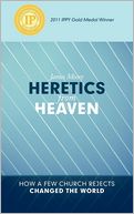 Heretics From Heaven
