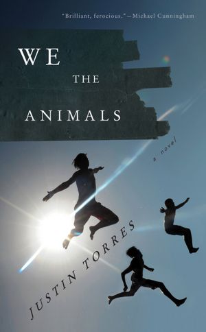 Free download pdf file of books We the Animals by Justin Torres in English 9780547576725