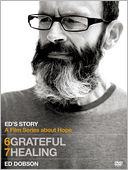 Ed's Story: Grateful & Ed's Story: Healing