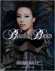 Beautifully Broken by Sherry Soule