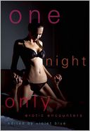 One Night Only: Erotic Encounters