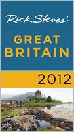 Rick Steves' Great Britain 2012