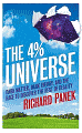 The 4 Percent Universe: Dark Matter, Dark Energy, and the Race to Discover the Rest of Reality