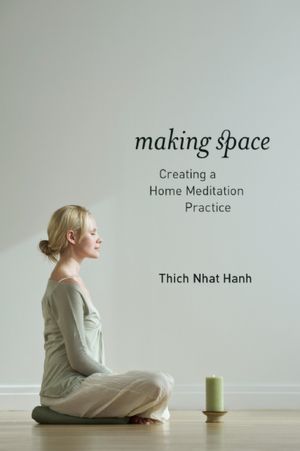 Making Space: Creating a Home Meditation Practice