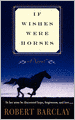 If Wishes Were Horses