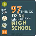 97 Things to Do Before You Finish High School by Steven Jenkins: Book Cover