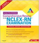 Saunders Comprehensive Review for the NCLEX-RN® Examination